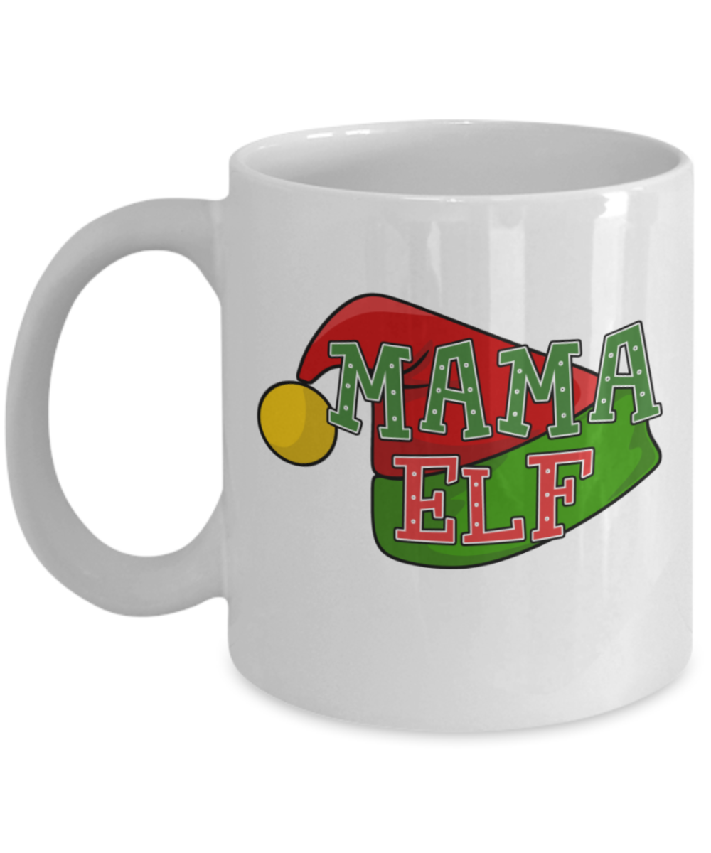 Christmas gift ideas, Mama ELF - Funny White Porcelain Coffee Mug Cute Ceramic Cup 11 oz