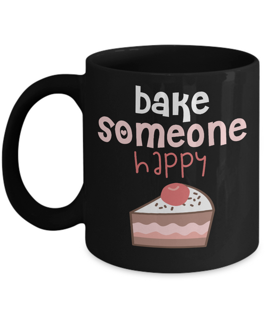 Love To Bake Coffee Mug, Bake Someone Happy-Black Porcelain Coffee Mug 11 oz for Baker, Mom, Sister,Dad