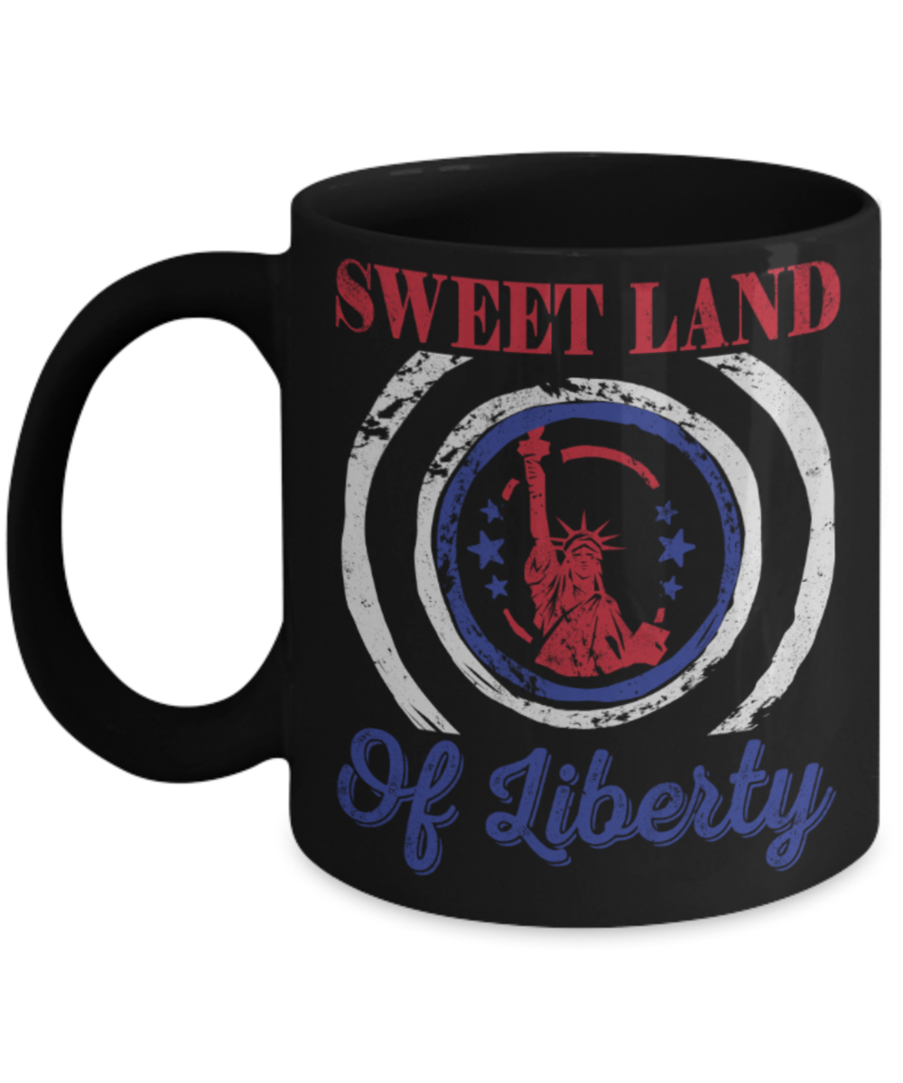 USA lovers Mugs, Sweet land of liberty - Funny Black Porcelain Coffee 11 oz