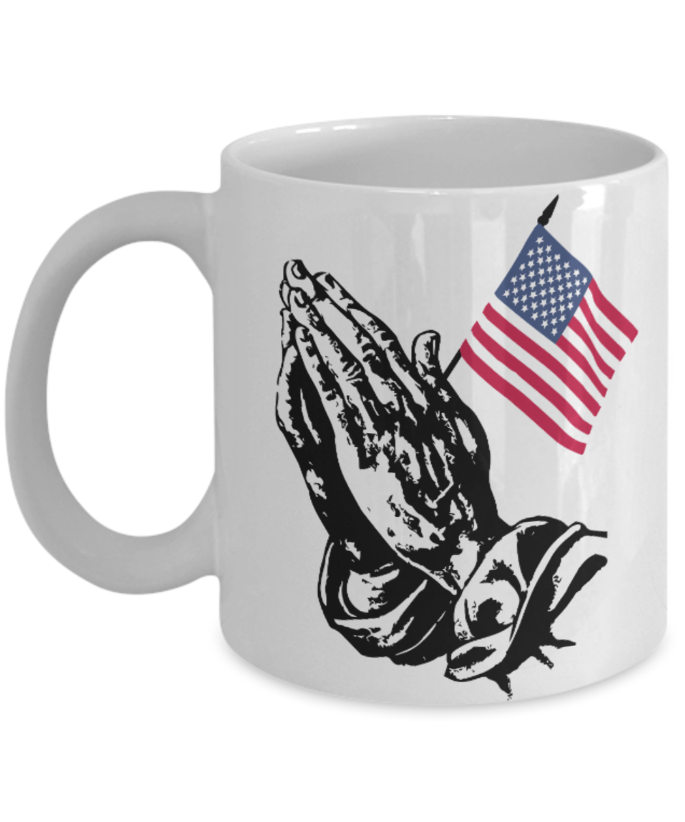 America USA Politics Lovers Mugs, Prayer - White Coffee Mug Porcelain Tea Cup 11 oz - Great Gift
