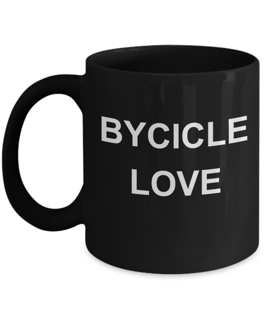 I wheelie like you, Bycicle Love - Black Porcelain Coffee 11 oz