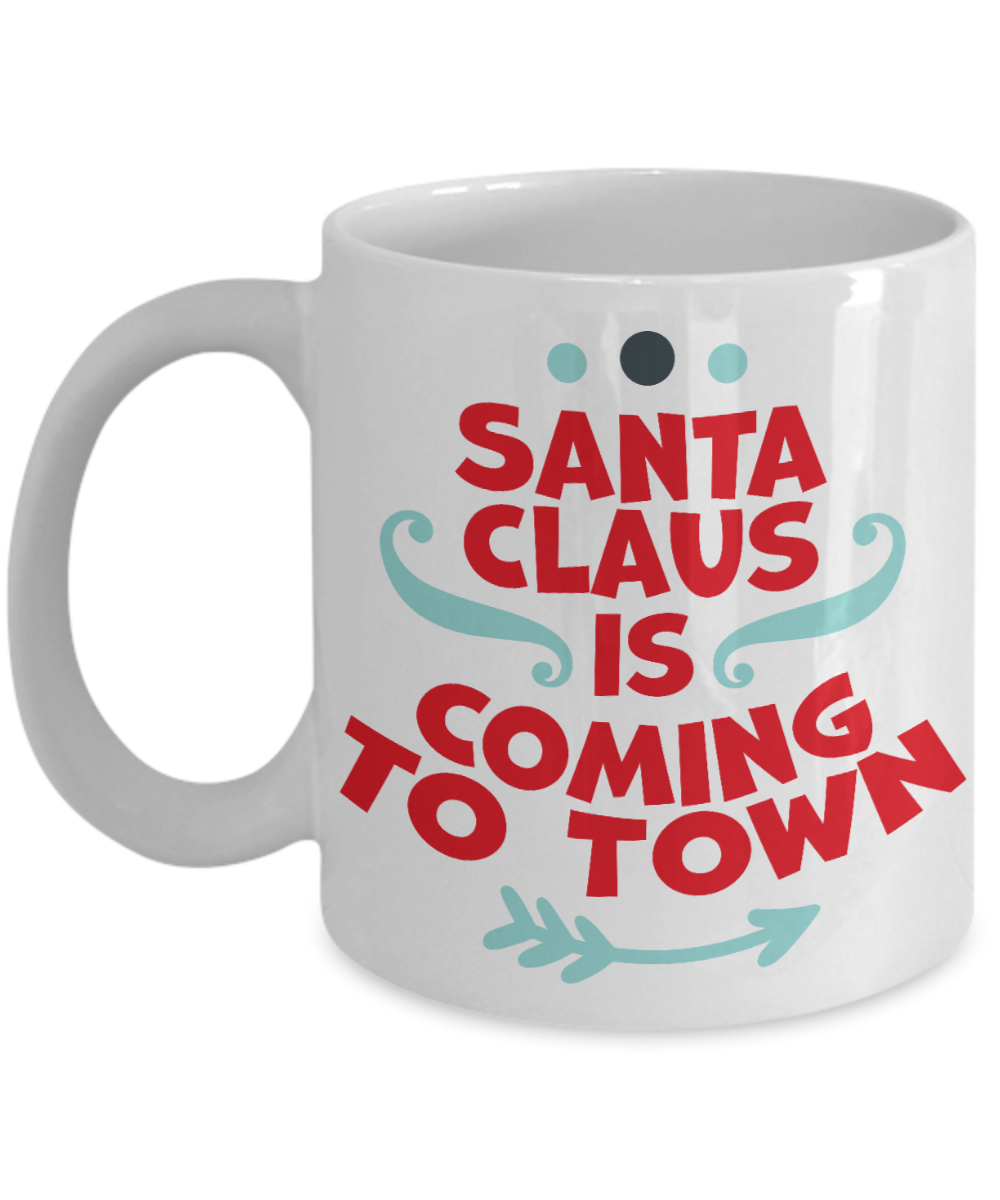 Rumbles the cloud and santa's greatest gift - Santa Claus is coming to Town - Funny Santa Gift Mugs, Christmas Gifts for family Ceramic Cup White, Funny Mugs Gift Ideas 11 Oz