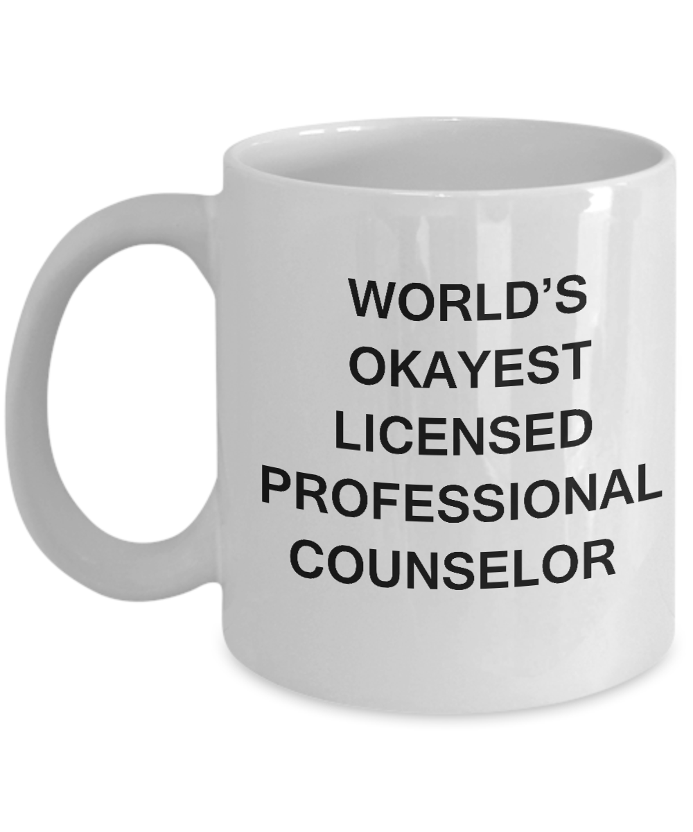 Licensed professional counselor World's Okayest Licensed professional counselor white mugs 11 oz