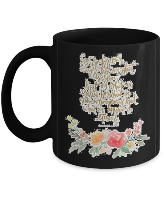 Corinthians 4:18 Bible quotes , We fix our eyes - Black Coffee Mug Tea Cup 11 oz Gift