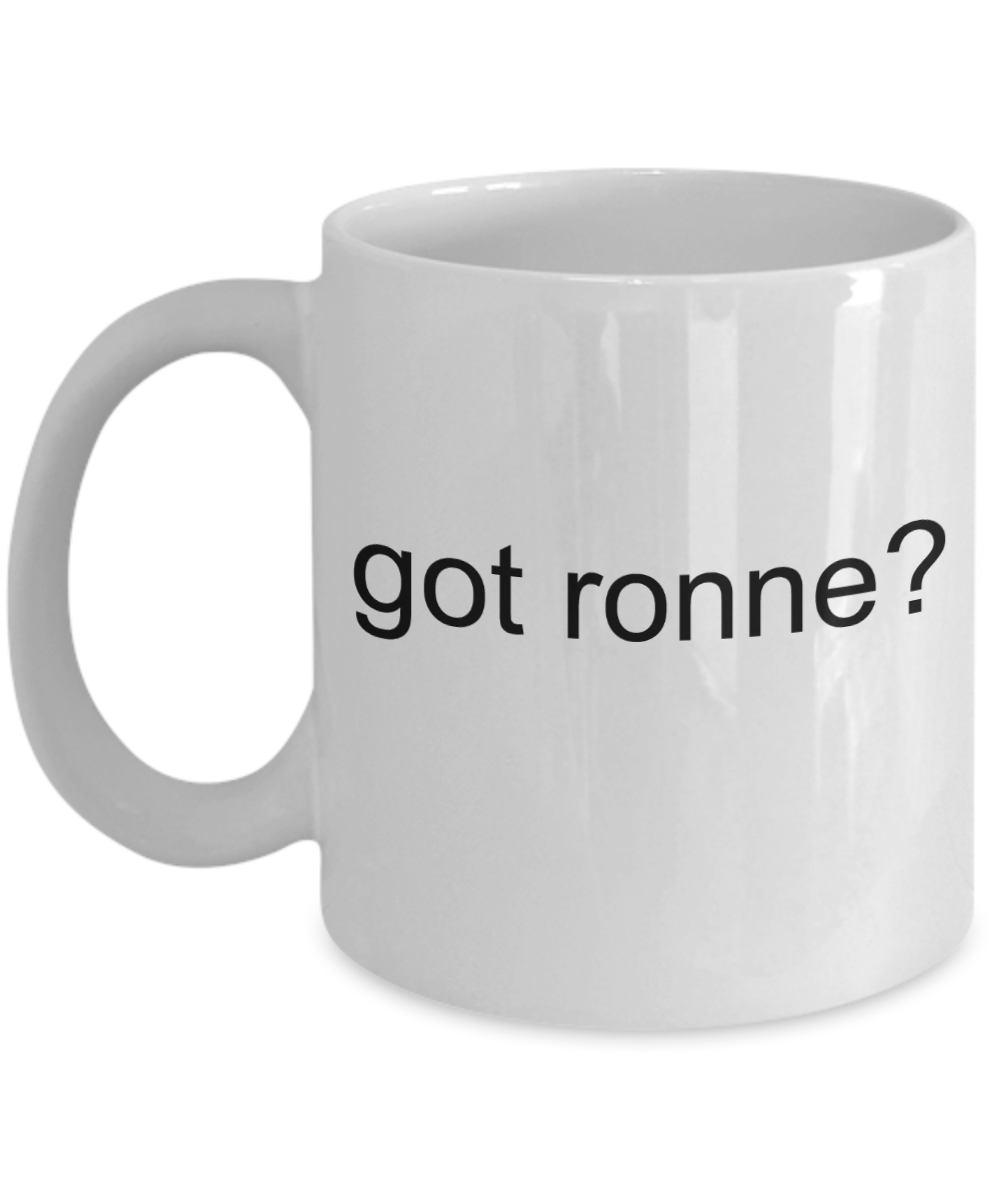 Write like a mother f mug, got ronne? - White Porcelain Coffee 11 oz