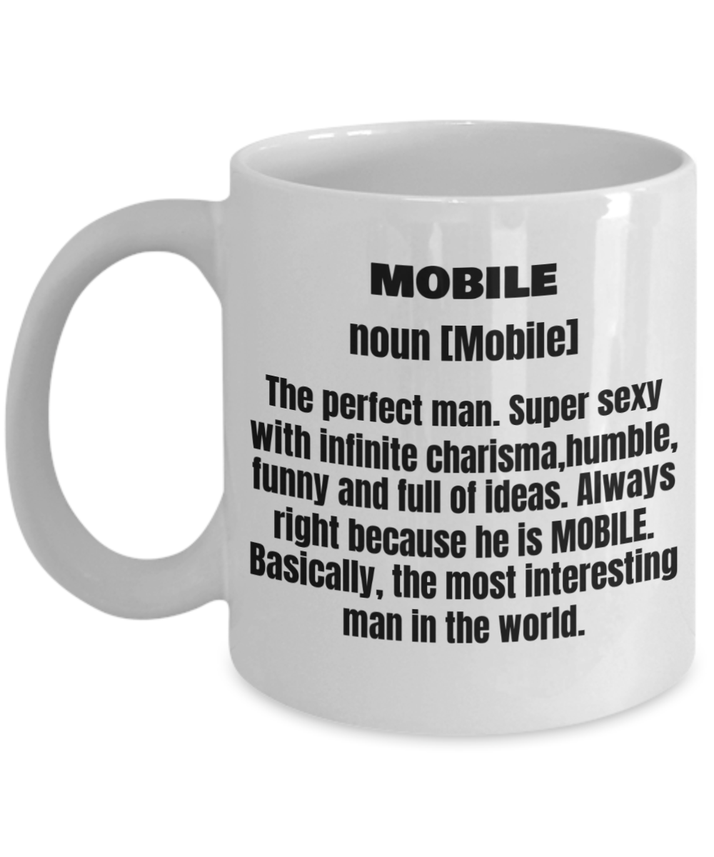 Mobile First Name Adult Definition - Funny White Porcelain Coffee Mug Cute Ceramic Cup 11 oz