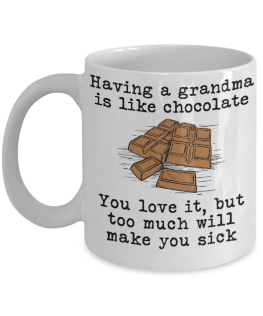 My nonna's boo boo mug - Having a Grandma is like chocolate You love it, but too much will make you sick - Funny White Porcelain Coffee Mug Cute Ceramic Cup 11 oz