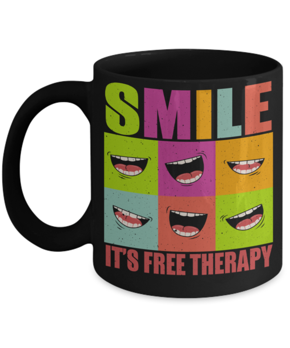 Smile Lovers Mugs, Smile It's free therapy - Funny Black Porcelain Coffee 11 oz