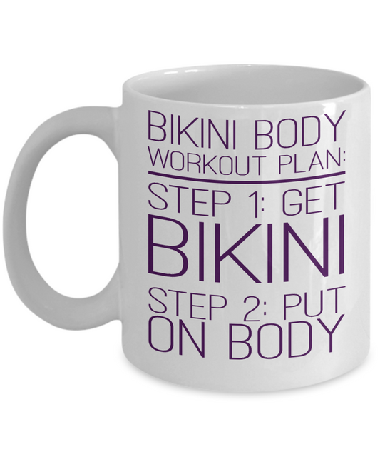 Bikini Girl Coffee Mug,Bikini Body Workout Plan, Get Bikini put On Body-White Porcelain Coffee Mug 11 oz For Daughter,Teen,Women, Girlfriend