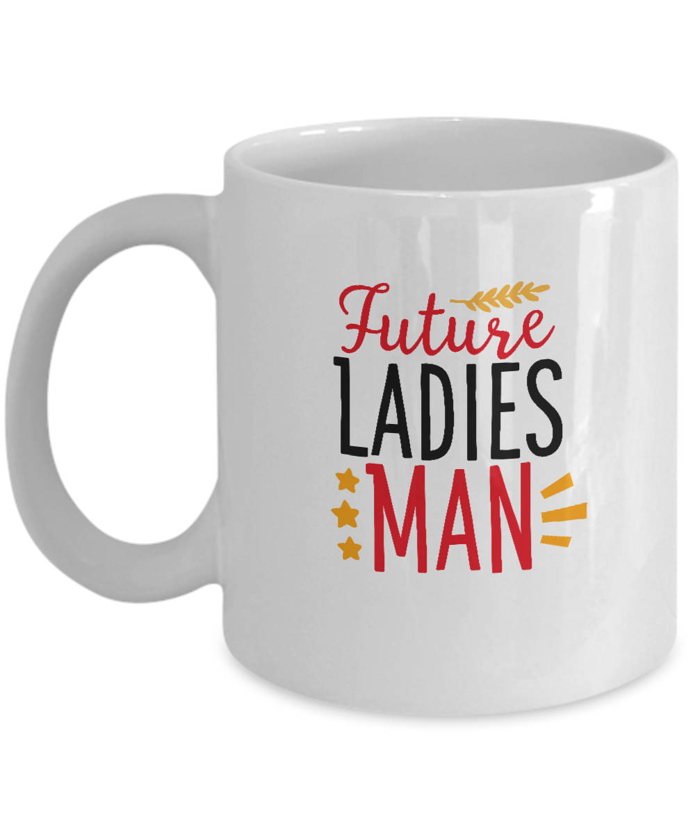 Future Ladies Man valentines coffee Mugs - Funny Valentines White coffee mugs 11 oz