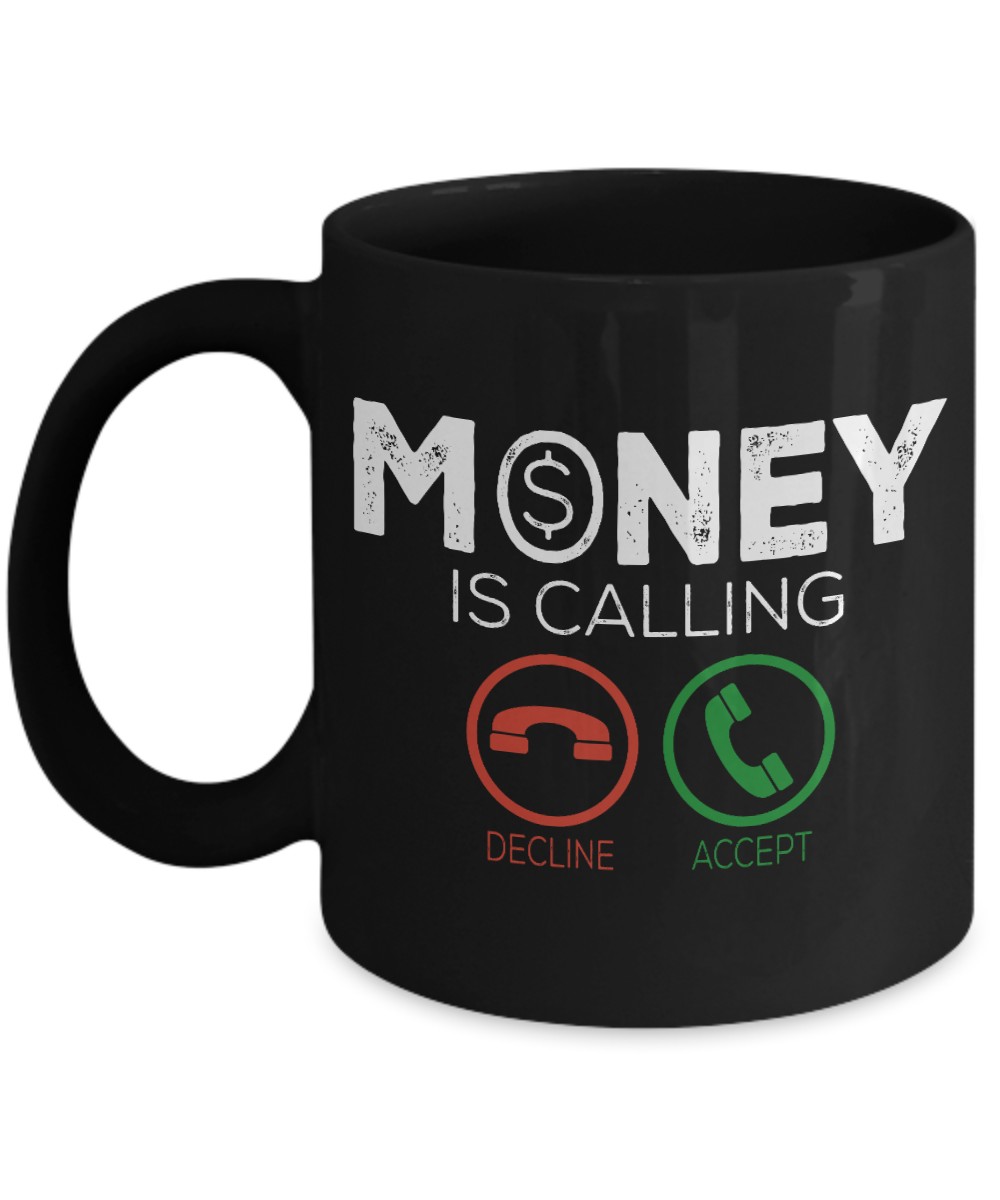 World's Best Boss Coffee Mug, Money Is Calling Accept, Decline-Black Porcelain Coffee Mug 11 oz For Businessman,Entrepreneur, Boss, CEO