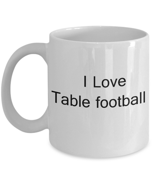 Table Football lovers Gifts - I Love Table Football - Valentines White coffee mugs 11 oz