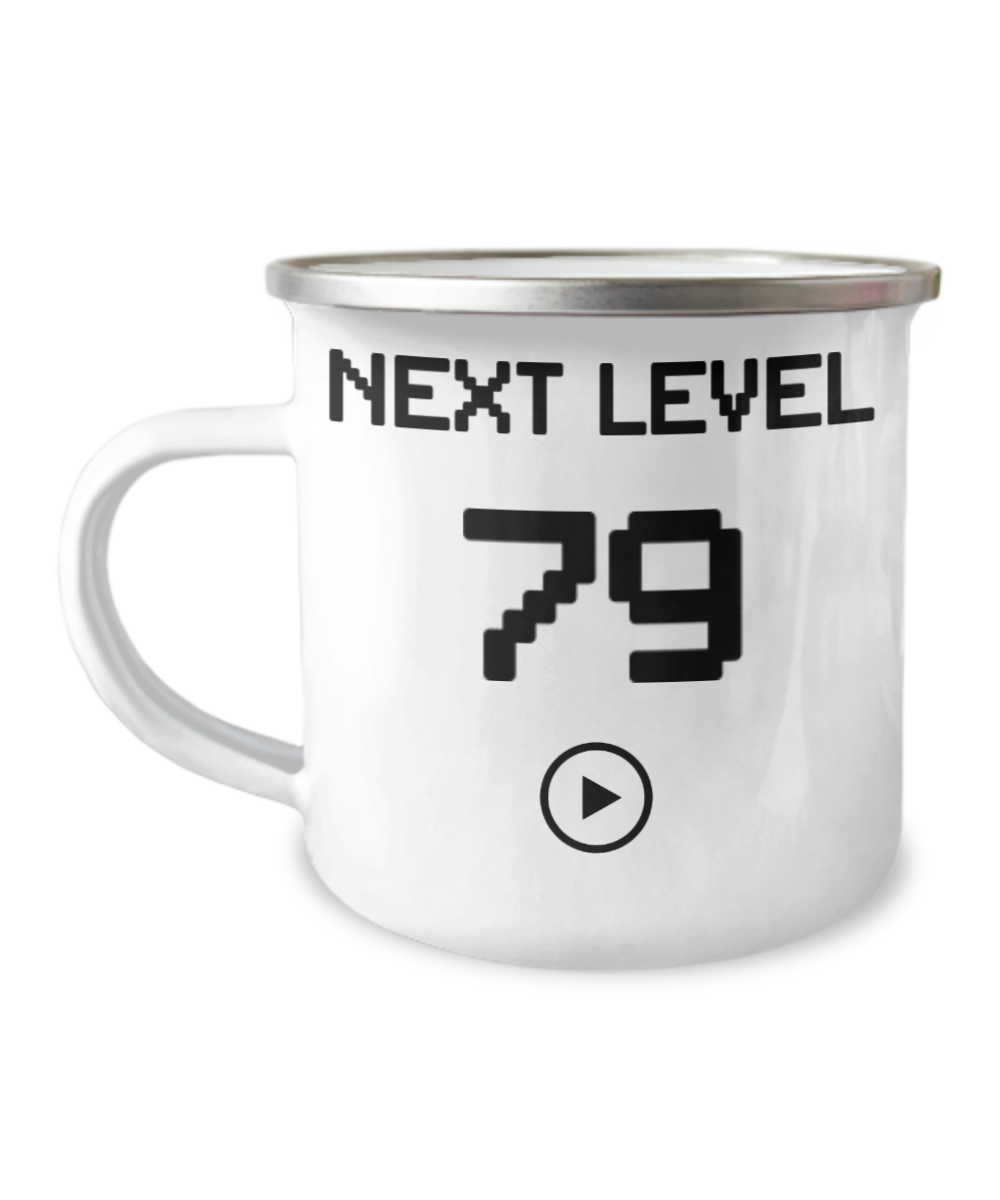 79th Birthday Coffee Mug, Next Level 79, Gamer Coffee Mug, Birthday Mug- 12 Oz Stainless Steel Enamel Finish White Camper Coffee Mug