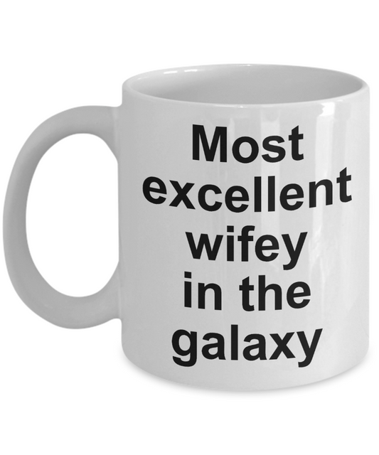 Yoda Best Wife Coffee mug,Most excellent wifey in the galaxy-White Coffee Mug 11 oz