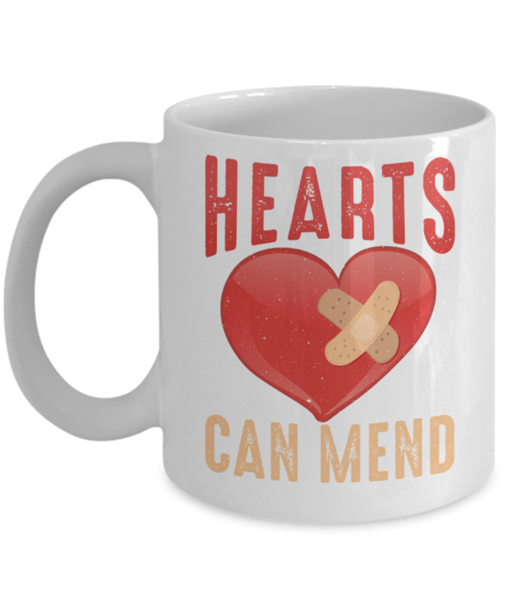Hearts can mend - Funny White Porcelain Coffee 11 oz