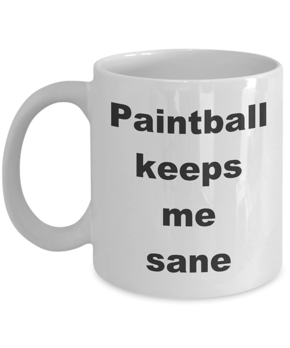 Paintball Coffee Mug,Paintball keeps me sane-White Coffee Mug 11 oz