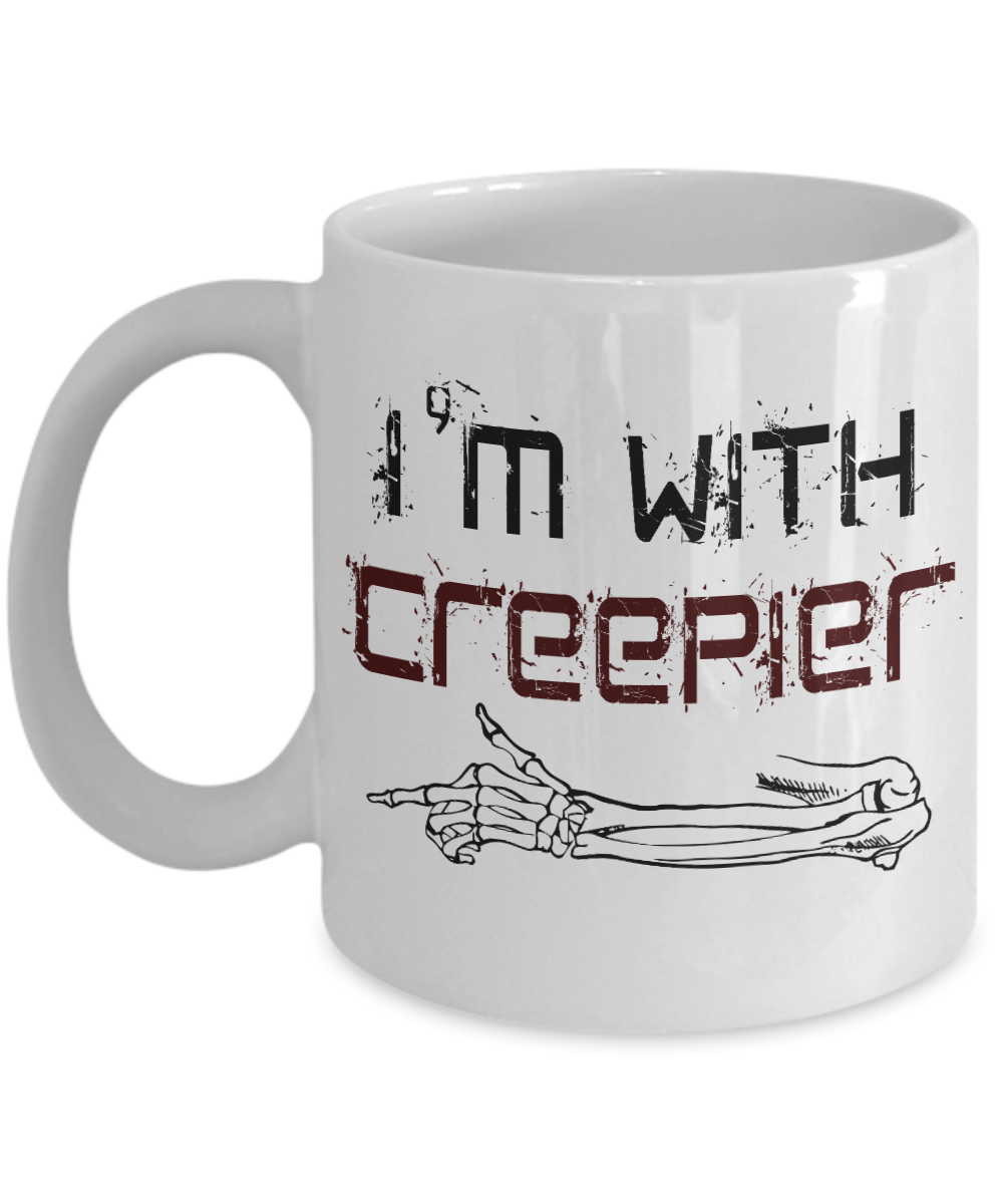 Halloween Coffee Mug, I'm With Creepier- White Porcelain Coffee Mug 11 Oz For Halloween
