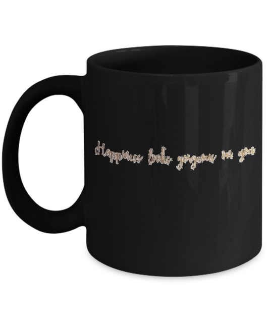Positive mugs , Happiness looks gorgeous on you - Black Coffee Mug Tea Cup 11 oz Gift
