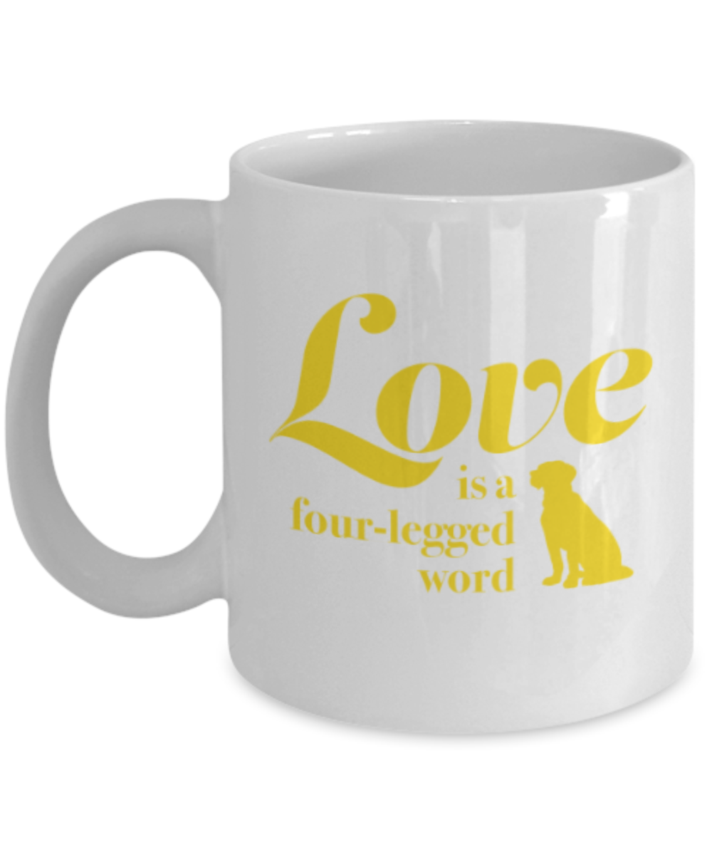 Cat Lovers Gifts , Love is a four legged word - White Coffee Mug Porcelain Tea Cup 11 oz - Great Gift