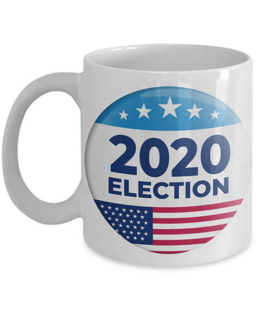 Election 2020,Vote mug, Presidential election mug,Political Mug,US Election, Political ,Election Mug-White Porcelain Coffee Mug 11 oz Election 2020