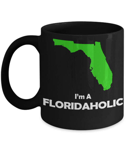 Florida State Love Personalized Gift Coffee mug, I Am A Floridaholic-Black Porcelain Coffee Mug 11 oz