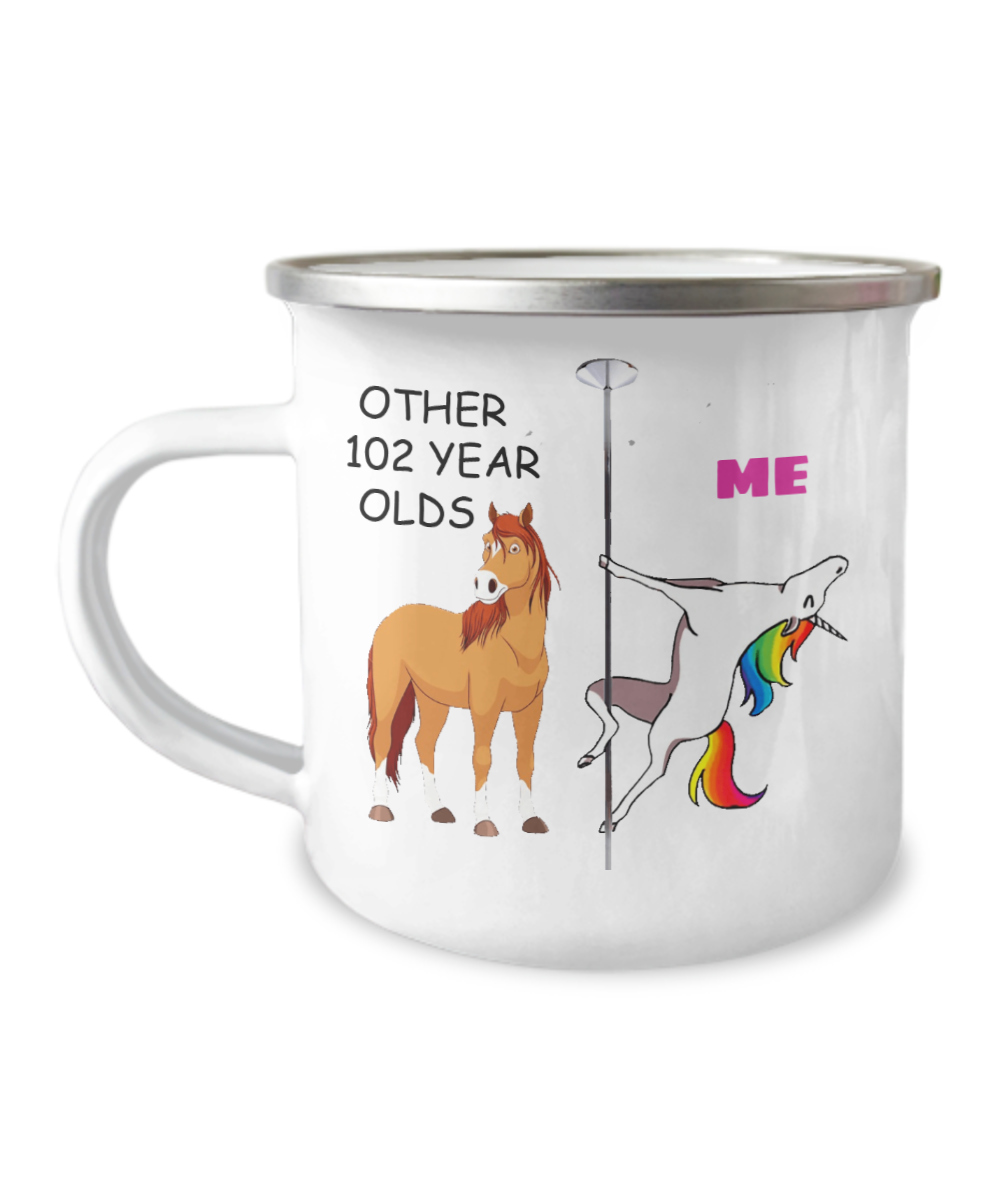 102nd Birthday Unicorn Camper Coffee Mug - Other 102 Year Olds Me Unicorn Coffee Mug -12 Oz Stainless Steel Enamel Finish White Camper Coffee Mug
