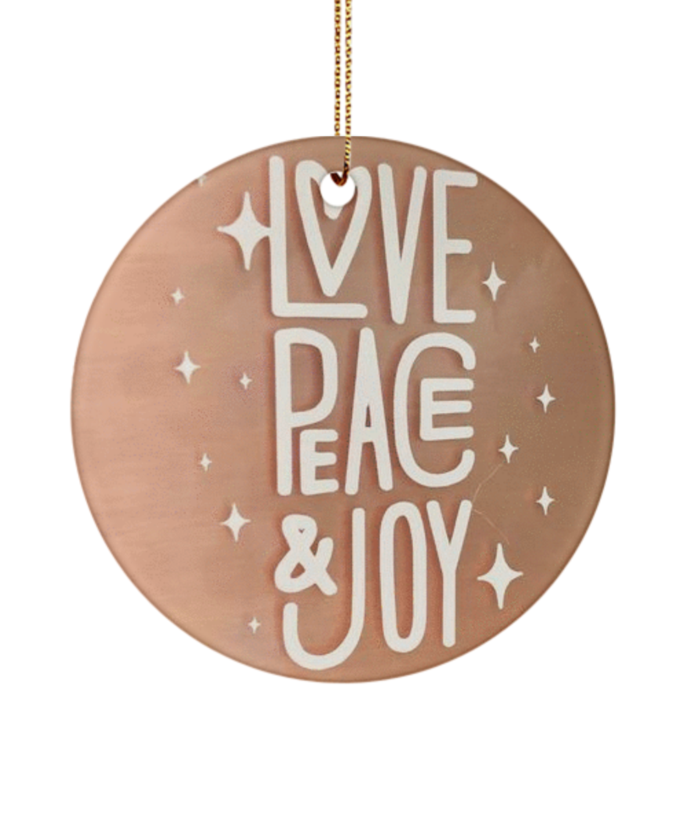 Love Peace And Joy Ornament, Christmas Ornament, Holiday Gift, Ceramic Ornament ,Christmas Tree Decor, Ornaments