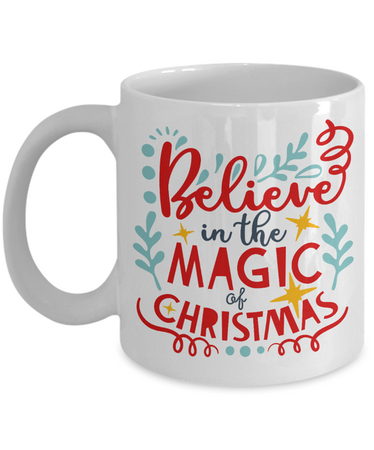 Nightnare before christmas mug - Believe in the Magic of Christmas - Funny Christmas Gift Mugs, Christmas Gifts for family Ceramic Cup White, Funny Mugs Gift Ideas 11 Oz