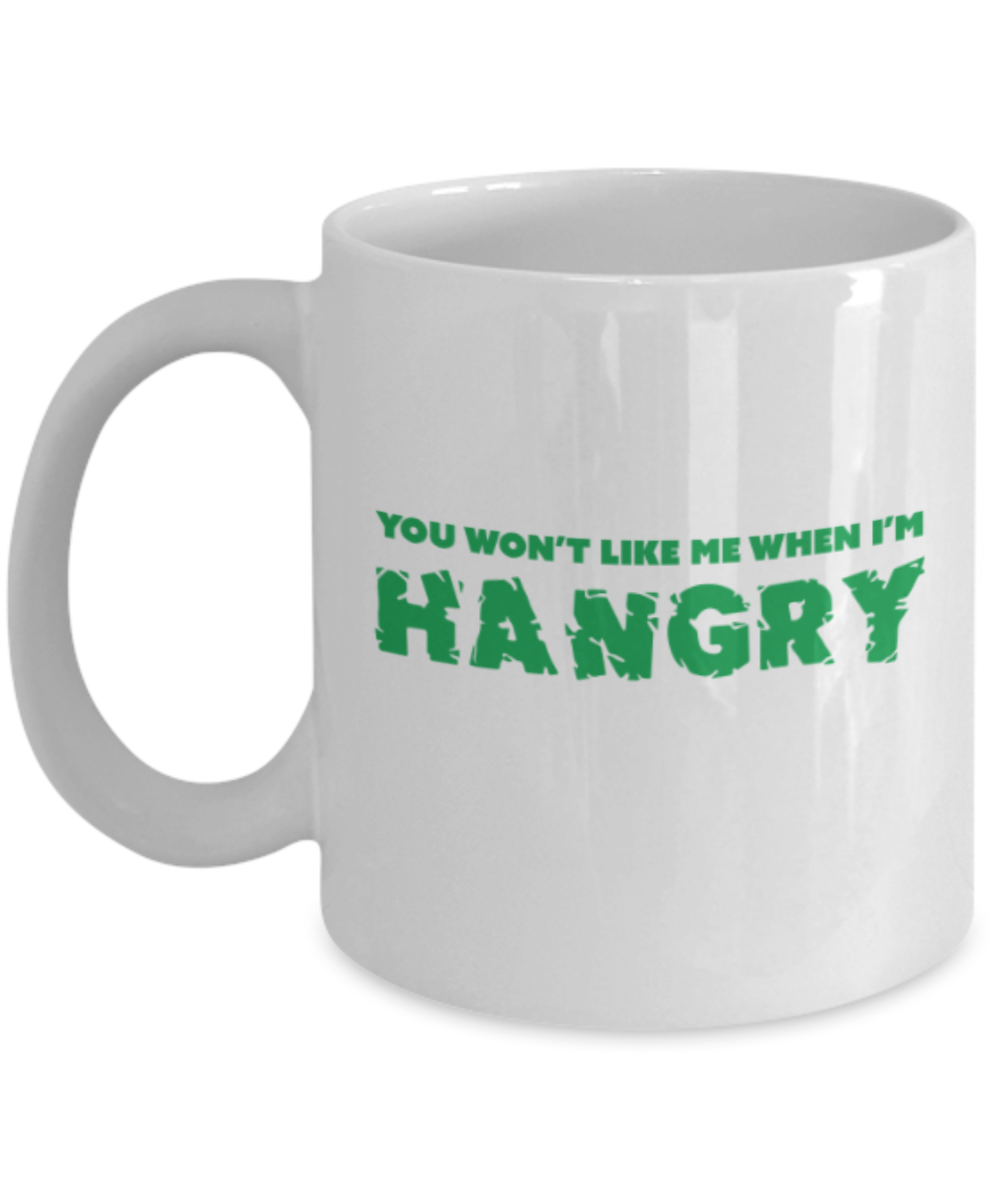 Beer Food Lovers mugs , You won't like me when I'm Hangry - Black Coffee Mug Porcelain Tea Cup 11 oz - Great Gift