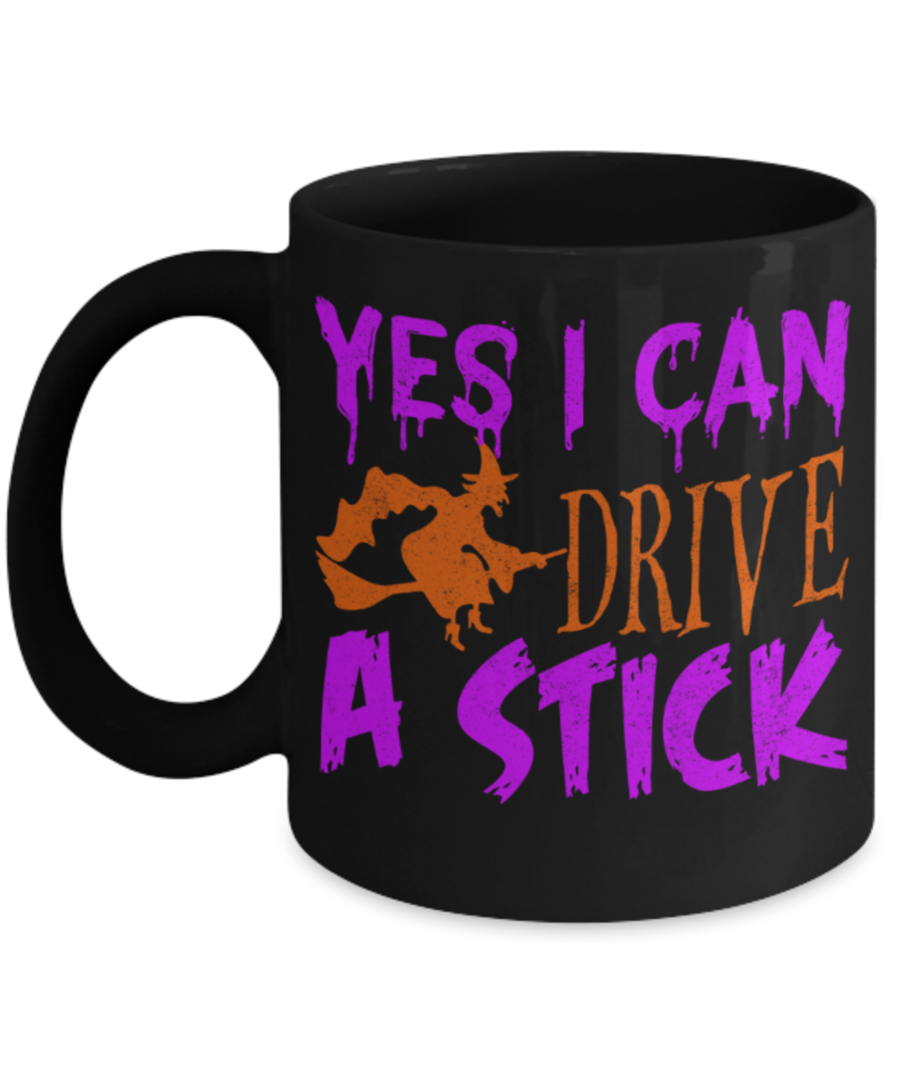 Midnight mug rogue - Yes I can drive a stick - Black Porcelain Coffee Mug Cute Ceramic Cup 11 oz