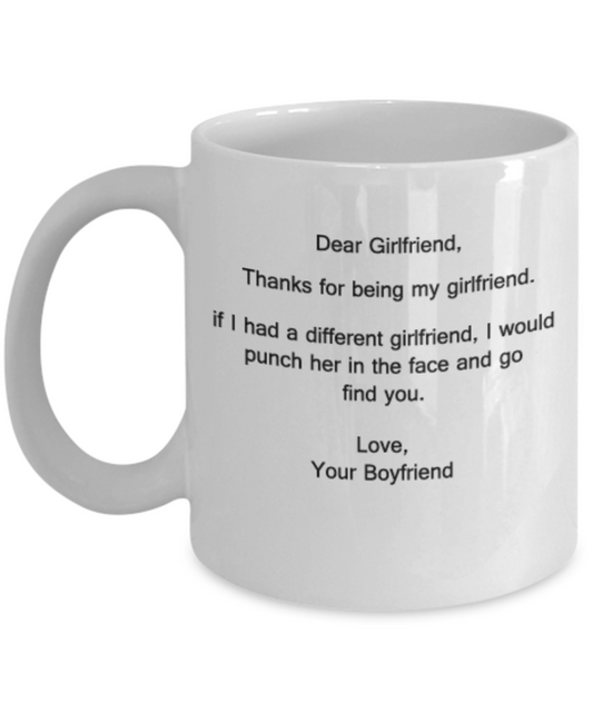 Dear Girlfriend Thank You for Being My Girlfriend white coffee mugs 11 oz