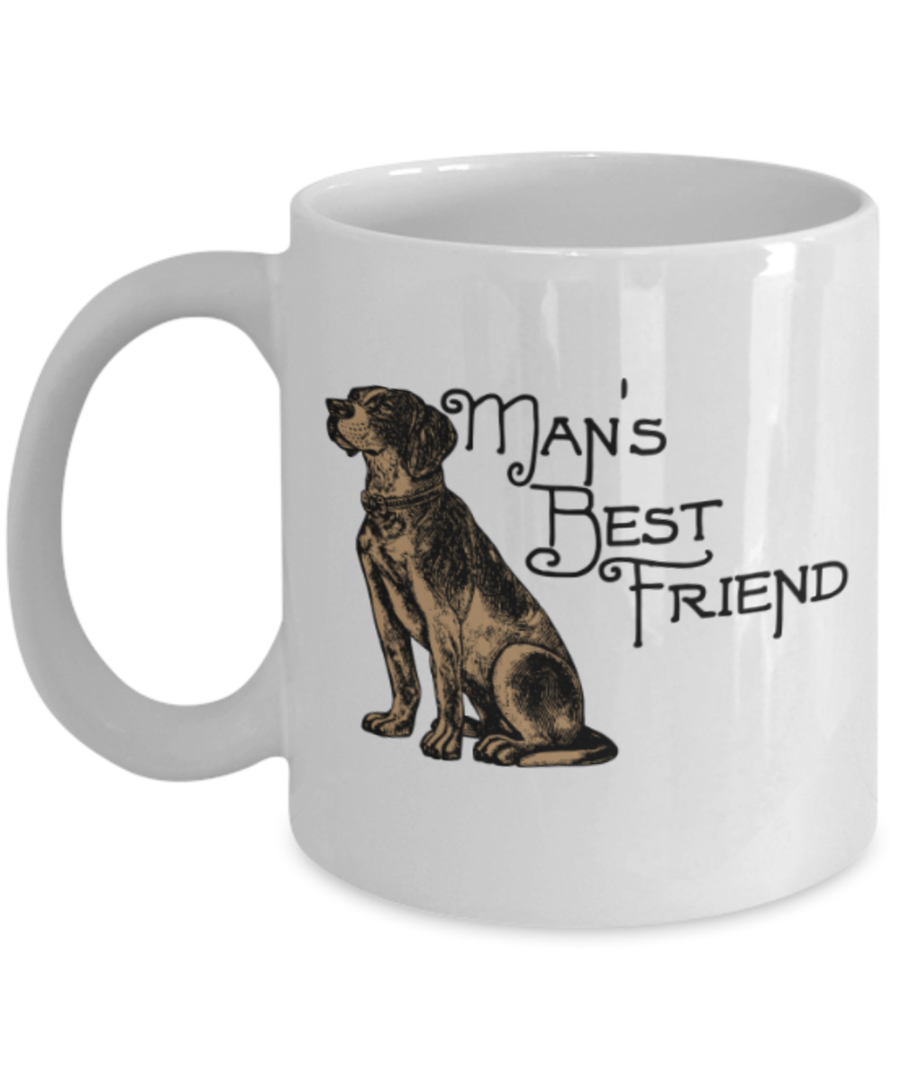 Gift gor dog lovers , Man's Best Friend - White Coffee Mug Porcelain Tea Cup 11 oz - Great Gift