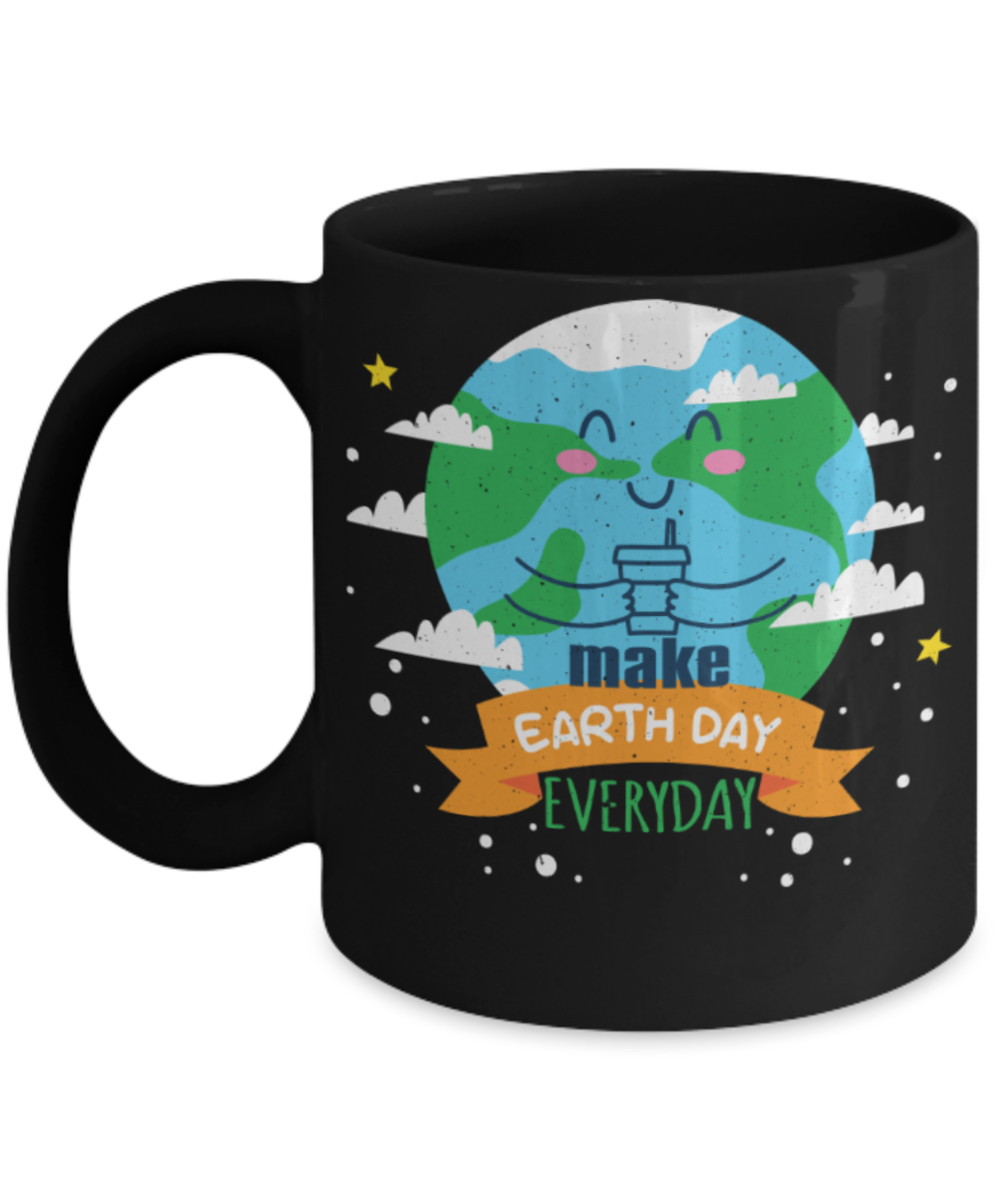 Nature Lovers Mugs, Make Earth day everyday - Funny Black Porcelain Coffee 11 oz