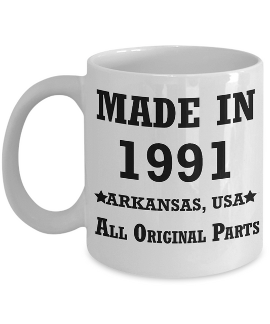 28th birthday gifts for men - Made in 1991 All Original Parts Arkansas - Best 28th Birthday Gifts for family Ceramic Cup White, Funny Mugs Gift Ideas 11 Oz