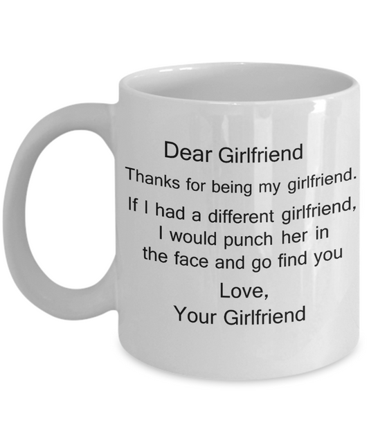 Lesbian Gifts Mugs - Dear Girlfriend, Thanks for being my Girlfriend - White Porcelain Coffee Cup,Premium 11 oz Funny Mugs White coffee cup Gifts Ideas