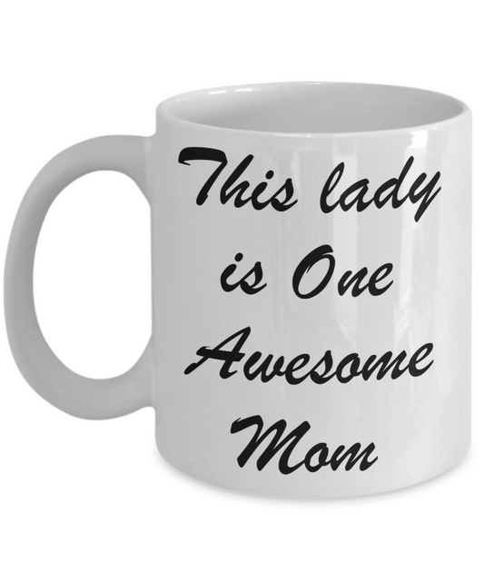 Momma needs a mother effing nap mug - This lady is One Awesome Mom - White Porcelain Coffee Mug Cute Ceramic Cup 11 oz