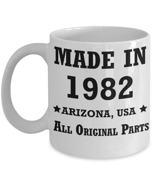 37th birthday gifts for women - Made in 1982 All Original Parts Arizona - Best 37th Birthday Gifts for family Ceramic Cup White, Funny Mugs Gift Ideas 11 Oz