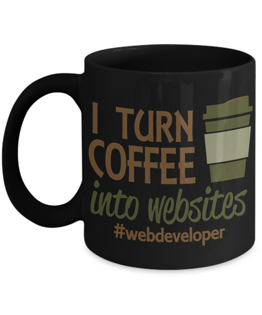 Best Web Developer Gift Coffee mug, I Turn Coffee Into Websites- Black Porcelain Coffee Mug 11 oz for Software, Web, Developer, Programmer, Computer Engineer, App Developer