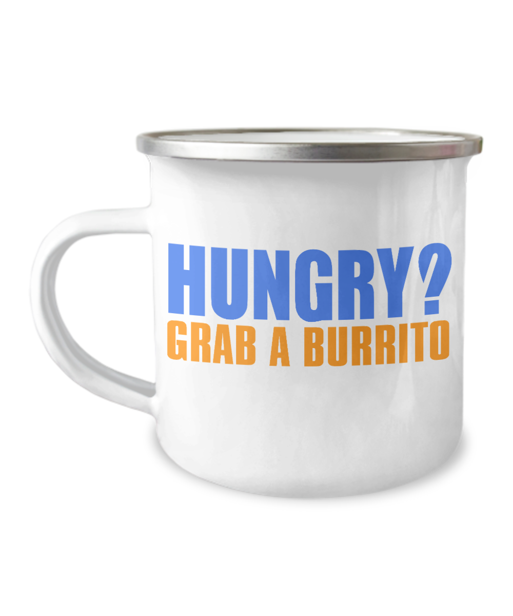 Burrito Lover Coffee Mug, Hungry Grab A Burrito-12 Oz Stainless Steel Enamel Finish White Camper Coffee Mug