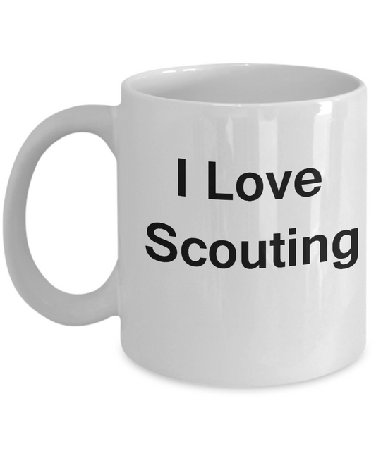 I Love Scouting coffee mug - Porcelain White Funny Coffee White coffee mugs 11 oz