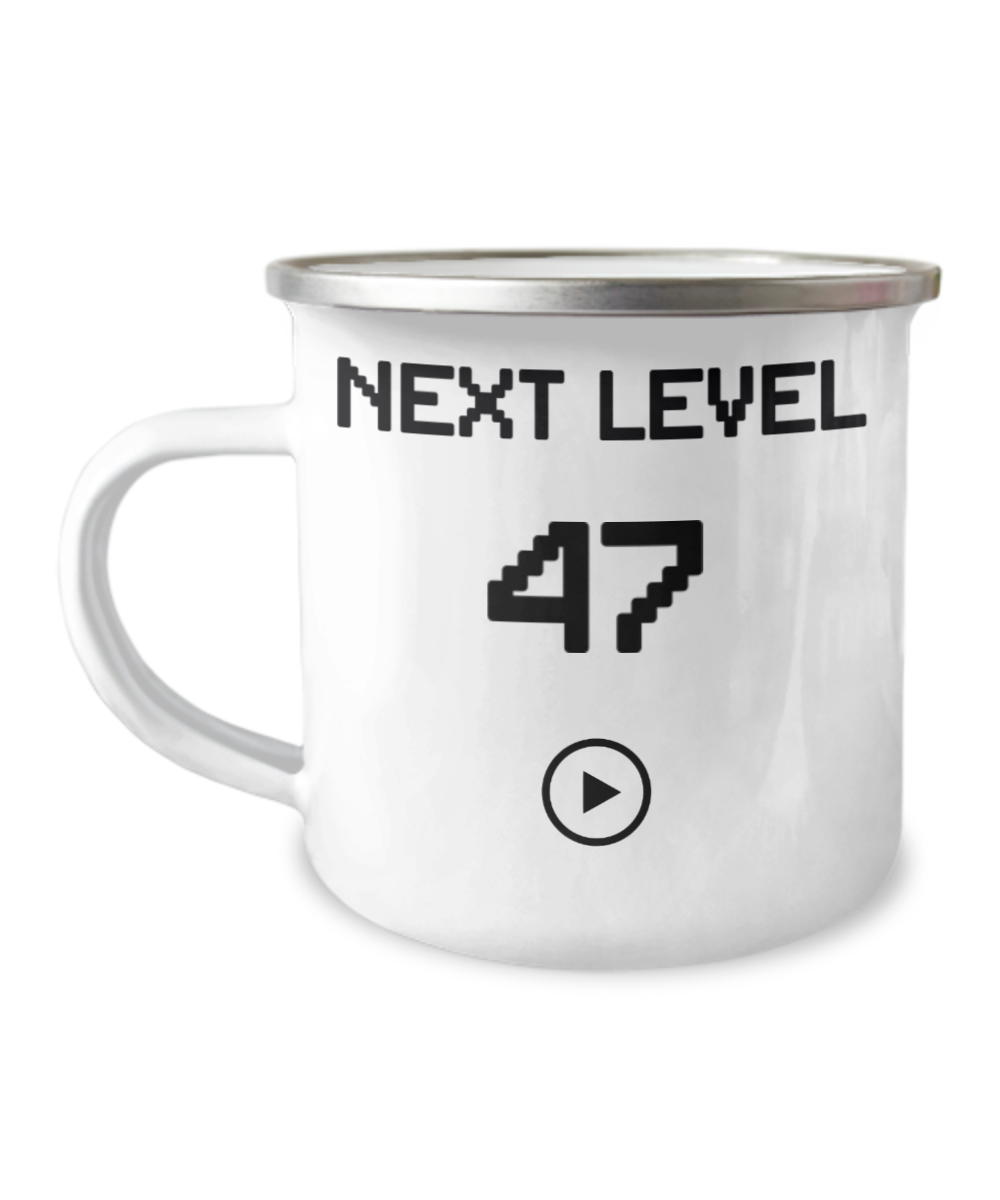 47th Birthday Coffee Mug, Next Level 47, Gamer Coffee Mug, Birthday Mug- 12 Oz Stainless Steel Enamel Finish White Camper Coffee Mug