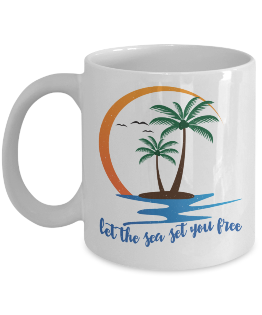 Beach Lovers Mugs, Let the sea set you free - Funny White Porcelain Coffee 11 oz