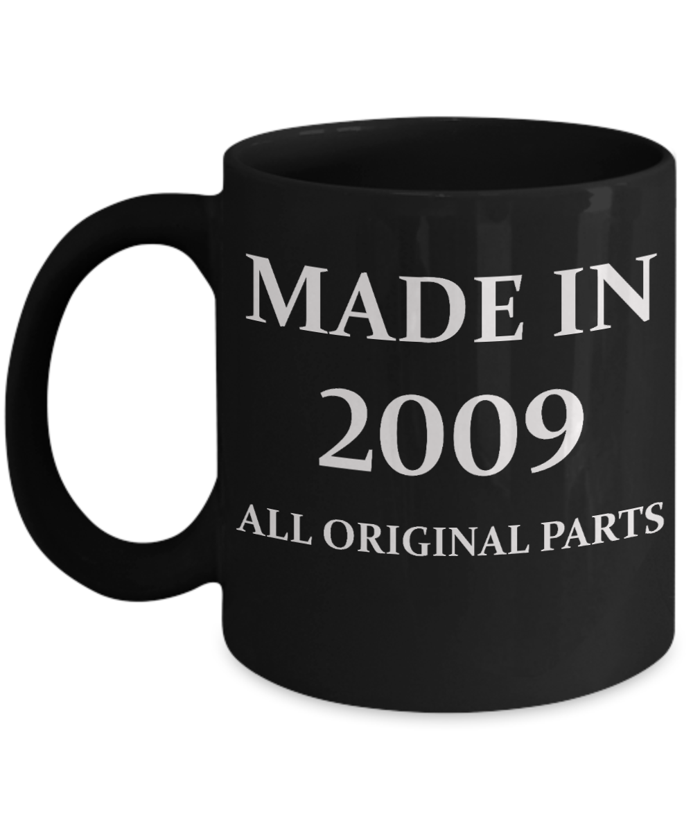 2009 birthday gifts for men cd & women, 9th Birthday Gifts - Made in 2009 All Original Parts - Black Porcelain Coffee Cup,Premium 11 oz Funny Mugs Black coffee cup Gifts Ideas