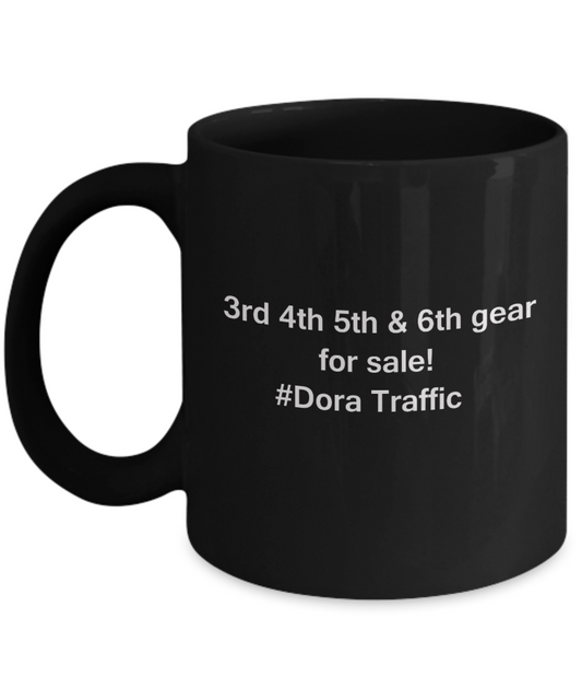 Dora Traffic Black mugs for Car lovers and Driving city traffic - Funny coffee mugs 11oz