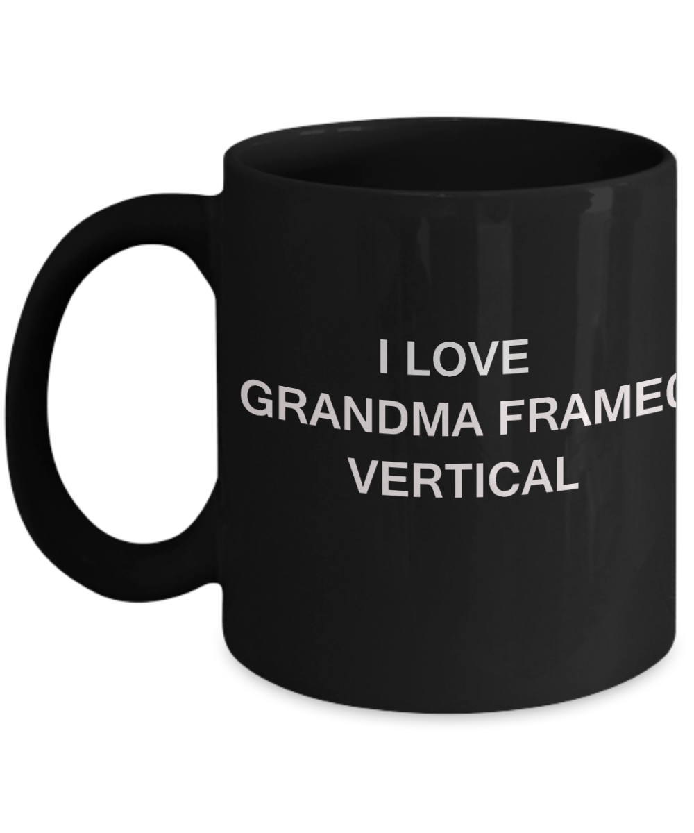 I Love Grandma Frame Vertical, Grandma Gifts Mugs- Black Funny Mugs Coffee cups 11 oz