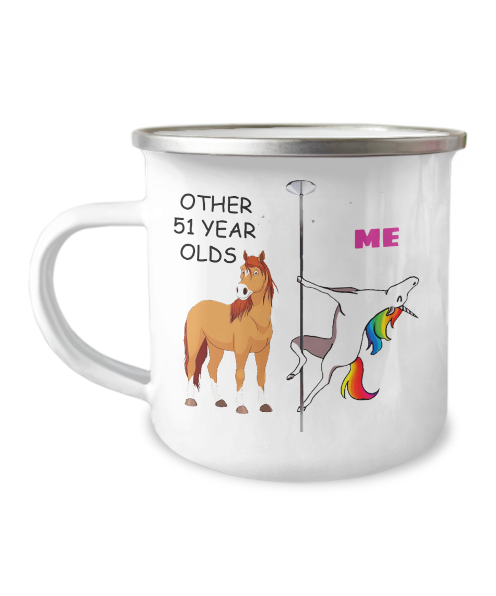51st Birthday Unicorn Camper Coffee Mug - Other 51  Year Olds Me Unicorn Coffee Mug -12 Oz Stainless Steel Enamel Finish White Camper Coffee Mug