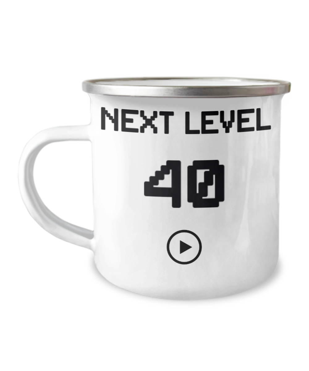 40th Birthday Special Gift Coffee Mug, Next Level 40, Gamer Coffee Mug, Birthday Mug- 12 Oz Stainless Steel Enamel Finish White Camper Coffee Mug