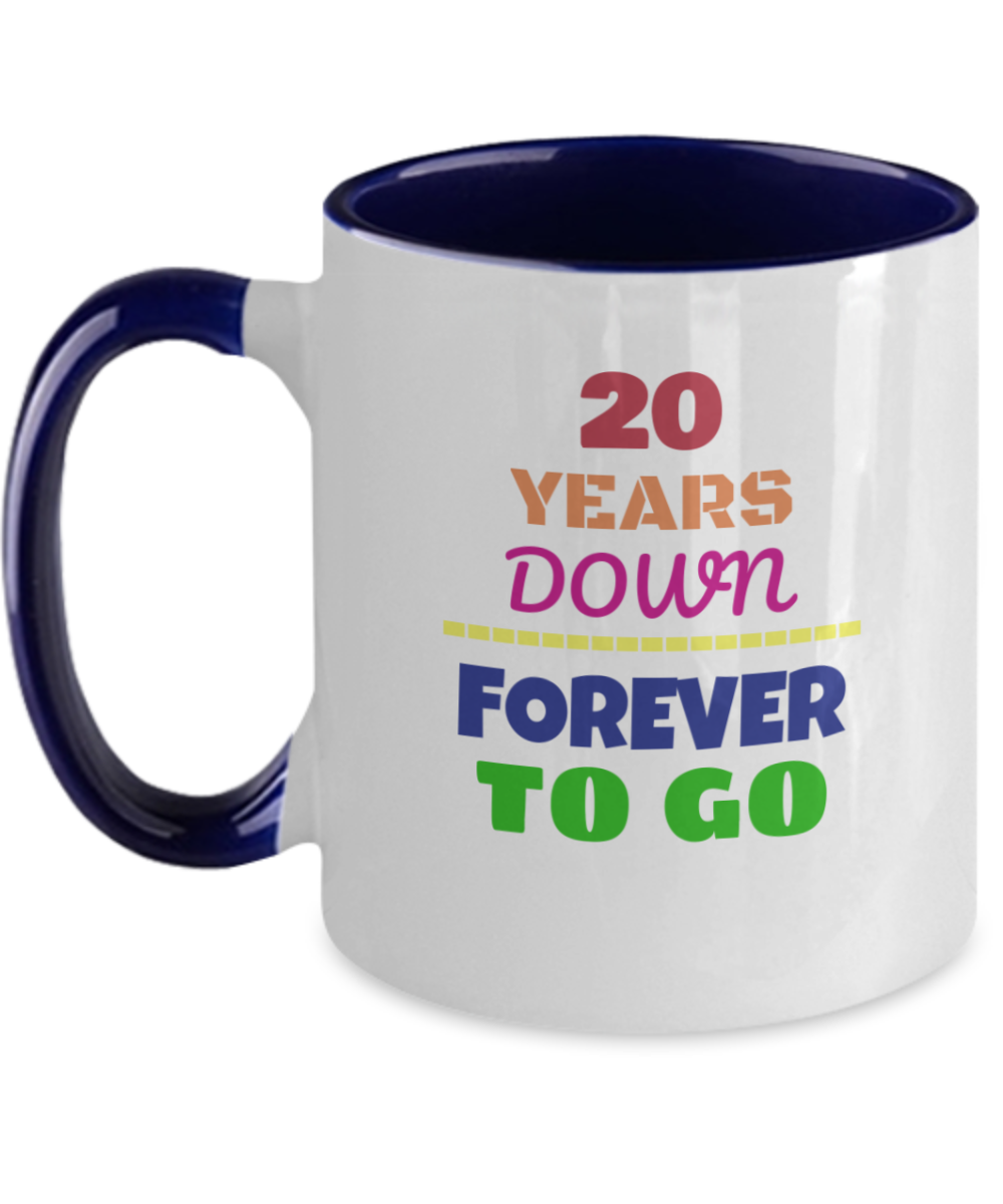 20TH ANNIVERSARY Wedding Celebration Coffee Mug - 20 Years Down Forever to Go Wedding Anniversary - Funny Mugs Gift Ideas Two Tone 11 Oz