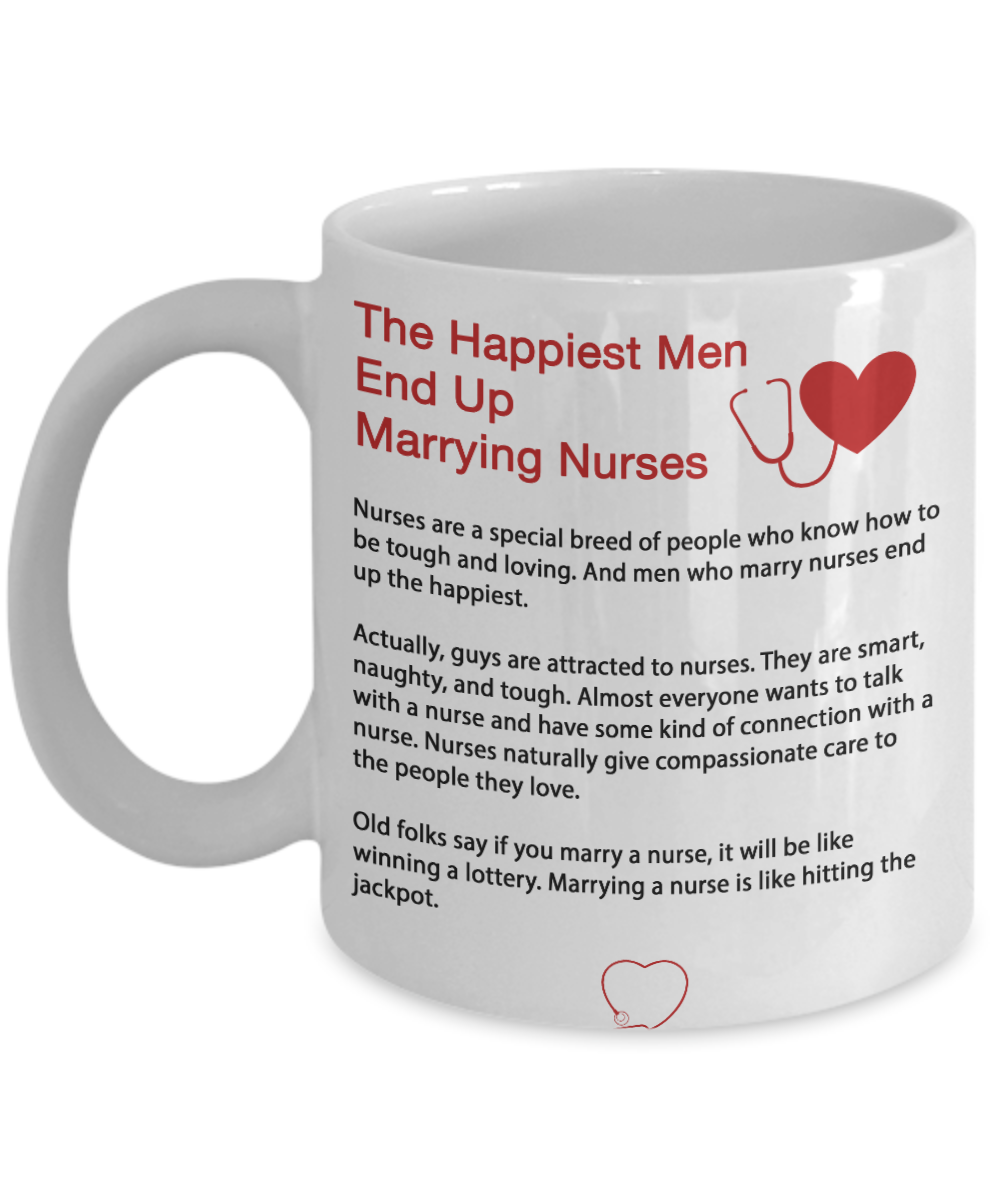 The Happiest men end up Marrying Nurses - Funny Black Porcelain Coffee Mug Cute Ceramic Cup 11 oz