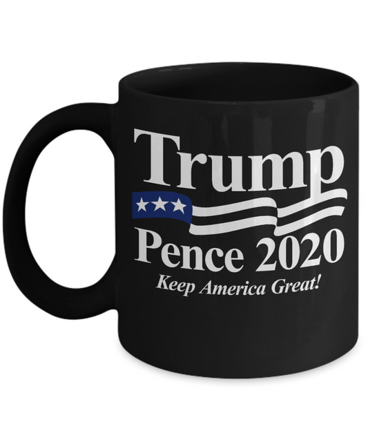 Trump 2020 Flag mugs, Trump Pence 2020 Keep America Great - Funny Black Porcelain Coffee 11 oz